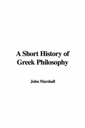 A Short History of Greek Philosophy (9781428089587) by [???]