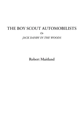 Stock image for The Boy Scout Automobilists or Jack Danby in the Woods for sale by Revaluation Books