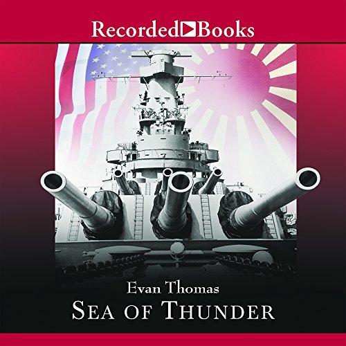 Sea of Thunder: Four Commanders and the Last Great Naval Campaign 1941-1945 (9781428111837) by Thomas, Evan