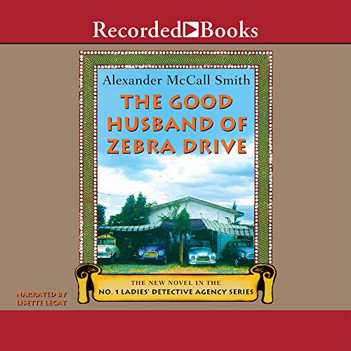 Imagen de archivo de The Good Husband of Zebra Drive (No. 1 Ladies' Detective Agency Series) a la venta por Half Price Books Inc.