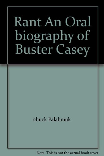 Stock image for Rant An Oral biography of Buster Casey for sale by The Yard Sale Store