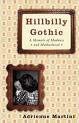 Stock image for Hillbilly Gothic:A Memoir of Madness and Motherhood [CD] (Audiobook) for sale by The Yard Sale Store