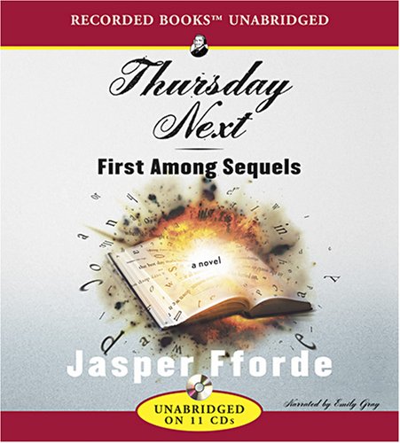 Stock image for First Among Sequels (Thursday Next Novels (Audio)) for sale by HPB-Emerald