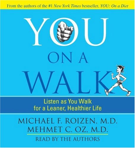 You: On A Walk (9781428158504) by Mehmet C. Oz Michael Roizen