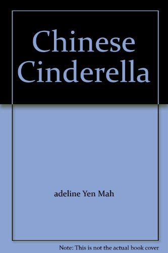 Imagen de archivo de Chinese Cinderella a la venta por The Yard Sale Store