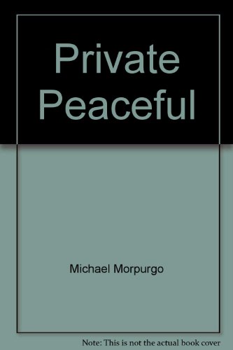 9781428168190: Private Peaceful