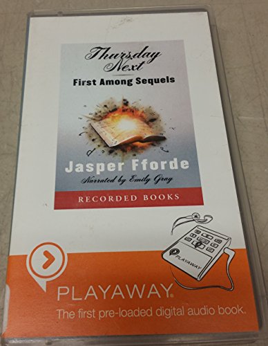 Imagen de archivo de Thursday Next: First Among Sequels (Playaway Series) a la venta por The Yard Sale Store