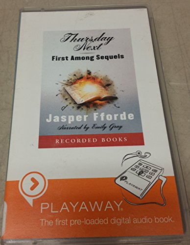 Stock image for Thursday Next: First Among Sequels (Playaway Series) for sale by The Yard Sale Store