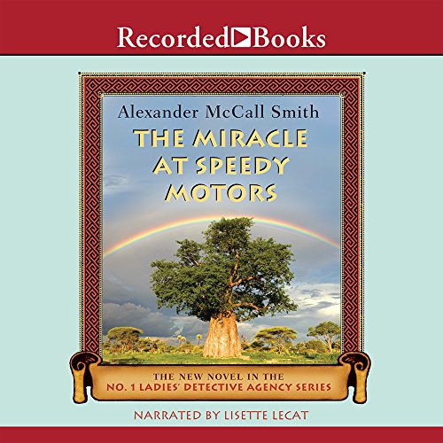 9781428185401: The Miracle at Speedy Motors (No. 1 Ladies' Detective Agency)