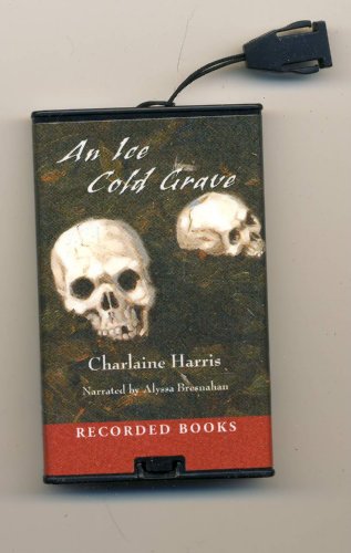 Stock image for An Ice Cold Grave by Charlaine Harris (Author) Alyssa Bresnahan (Narrator) [Unabridged] Playaway Digital Prerecorded Audio (Harper Connelly Mysteries, Book 3) for sale by The Yard Sale Store