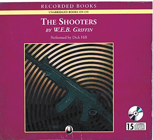The Shooters (9781428198159) by W.E.B. Griffin