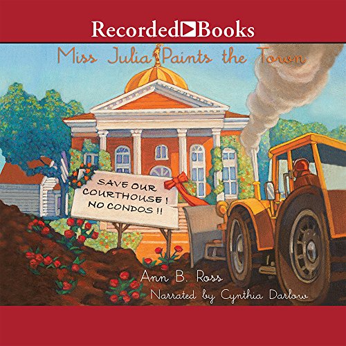 Miss Julia Paints the Town (Miss Julia, 9) (9781428198180) by Ross, Ann B.