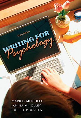 Bundle: Writing for Psychology, 3rd + Psychology Module: Careers in Psychology (9781428207486) by Mitchell, Mark L.; Jolley, Janina M.; Oâ€™Shea, Robert P.