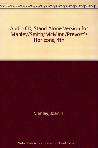 Imagen de archivo de Audio CD, Stand Alone Version for Manley/Smith/McMinn/Prevost  s Horizons, 4th a la venta por Campus Bookstore