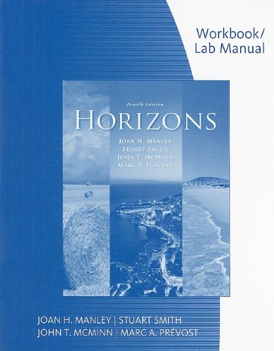 Beispielbild fr Workbook with Lab Manual for Manley/Smith/McMinn/Prevost's Horizons, 4th zum Verkauf von SecondSale