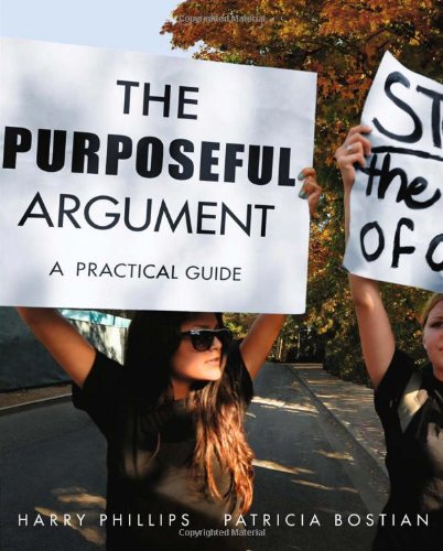 Imagen de archivo de The Purposeful Argument: A Practical Guide a la venta por BookHolders