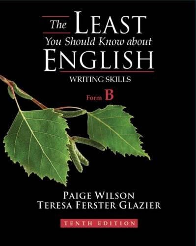 9781428230798: The Least You Should Know About English: Writing Skills, Form B, 10th Edition