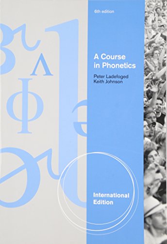 Imagen de archivo de A Course in Phonetics (6th/International Edition) a la venta por Anybook.com