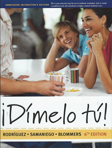 Beispielbild fr Dimelo tu!: A Complete Course (Annotated Instructor's Edition) zum Verkauf von BookHolders