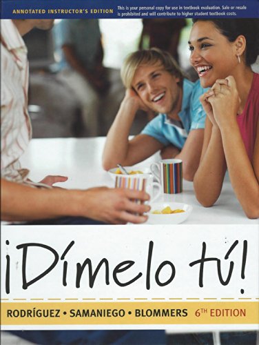 Stock image for Dimelo tu!: A Complete Course (Annotated Instructor's Edition) for sale by BookHolders