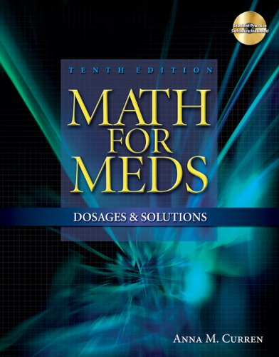 9781428310957: Math for Meds: Dosages & Solutions: Dosages and Solutions