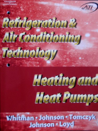 Beispielbild fr Refrigeration & Air Conditioning Technology (Heating and Heat Pumps) zum Verkauf von HPB-Red