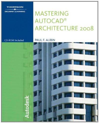 Stock image for Mastering AutoCAD Architecture 2008 for sale by Once Upon A Time Books