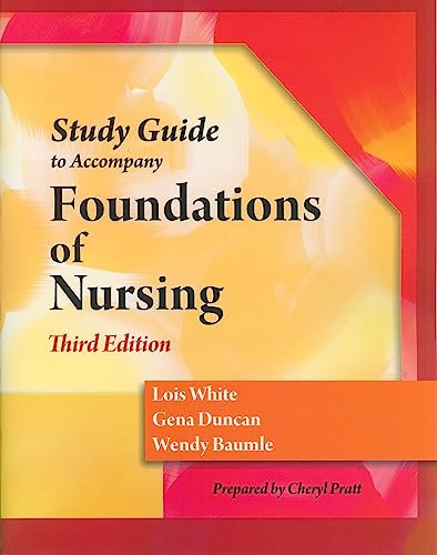 Imagen de archivo de Study Guide for Duncan/Baumle/White's Foundations of Nursing, 3rd a la venta por ThriftBooks-Atlanta