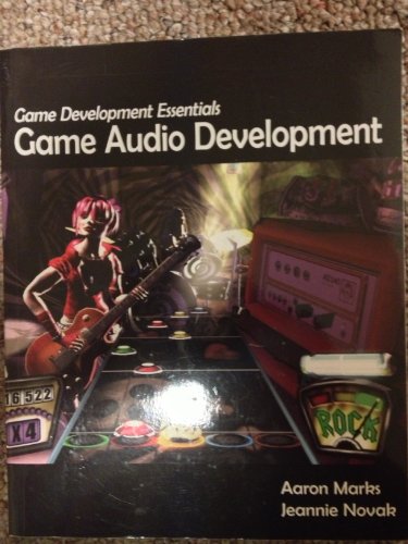 Imagen de archivo de Game Development Essentials: Game Audio Development [With DVD] a la venta por ThriftBooks-Atlanta