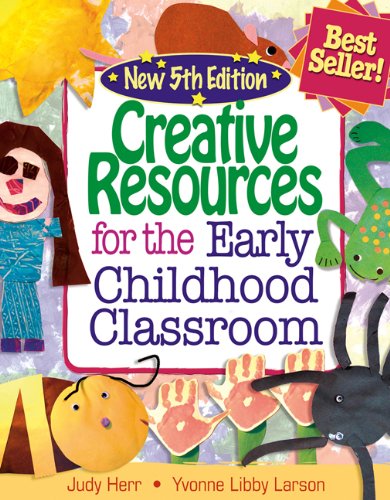 Stock image for Creative Resources for the Early Childhood Classroom for sale by Dream Books Co.
