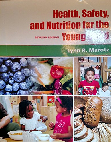 Imagen de archivo de Health, Safety, and Nutrition for the Young Child a la venta por Better World Books: West