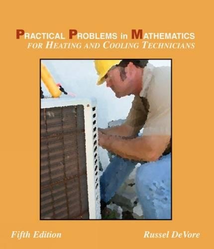 Beispielbild fr Practical Problems in Mathematics: For Heating and Cooling Technicians (Applied Mathematics) zum Verkauf von HPB-Red