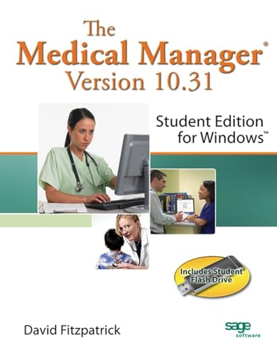 The Medical Manager Student Edition, Version 10.31 (9781428336117) by Fitzpatrick, David