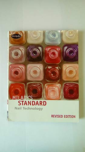 9781428341241: Milady’s Standard: Nail Technology, Revised