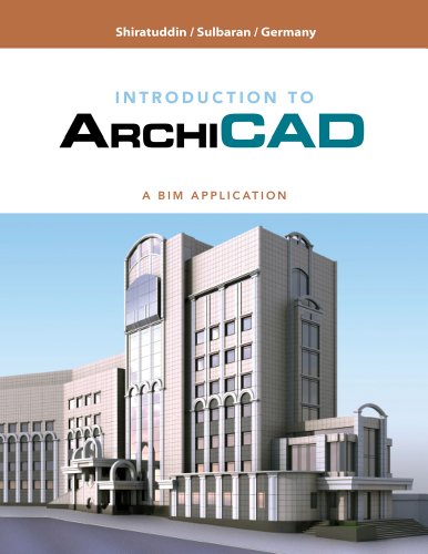 Stock image for Introduction to ArchiCAD: A BIM Application for sale by HPB-Red