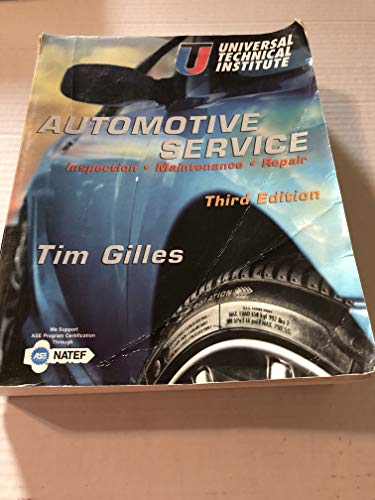 Stock image for AUTOMOTIVE SERVICE UNIVERSAL TECHNICAL INSTITUTE 3RD ED for sale by Books From California