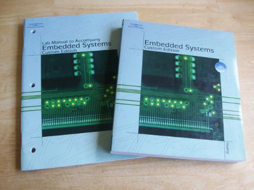 Embedded Systems Custom Edition with Lab Manual (9781428357785) by Han-Way Huang