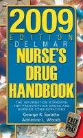 Beispielbild fr 2009 Edition Delmar's Nurse's Drug Handbook zum Verkauf von SecondSale