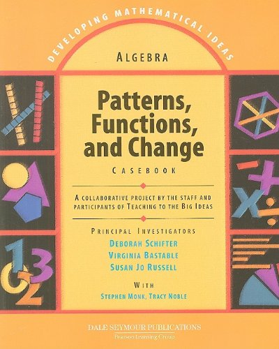 Stock image for Algebra: Patterns, Functions, and Change Casebook (Developing Mathematical Ideas Series) for sale by ZBK Books