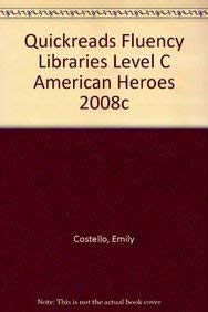 Quickreads Fluency Libraries Level C American Heroes 2008c (9781428408722) by Modern Curriculum Press
