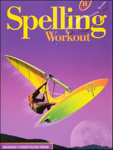 SPELLING WORKOUT HOMESCHOOL BUNDLE LEVEL H COPYRIGHT 2002 (9781428432741) by Modern Curriculum Press