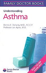 Beispielbild fr Understanding Asthma (Family Doctor Books) zum Verkauf von HPB-Diamond