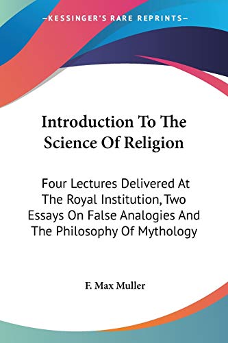 9781428614789: Introduction To The Science Of Religion: Four Lectures Delivered At The Royal Institution, Two Essays On False Analogies And The Philosophy Of Mythology