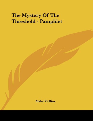 The Mystery of the Threshold (9781428679702) by Collins, Mabel