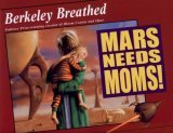 9781428739390: Berkeley Breathed *Signed* Mars Needs Moms! (plus signed Card) 1st