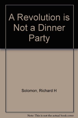 9781428757042: Revolution Is Not A Dinner Party