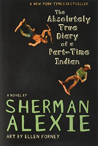 9781428764507: The Absolutely True Diary of a Part-Time Indian