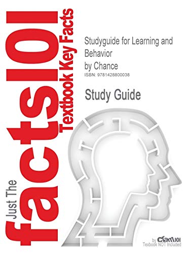9781428800038: Studyguide for Learning and Behavior by Chance, ISBN 9780495032076 (Cram101 Textbook Outlines)