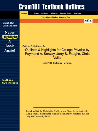 Imagen de archivo de Outlines & Highlights for College Physics by Raymond A. Serway, Jerry S. Faughn, Chris Vuille a la venta por HPB-Red