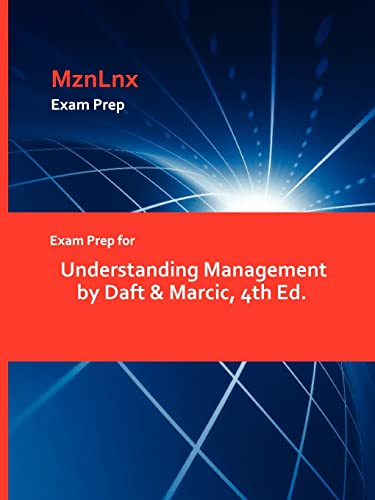 Stock image for Exam Prep for Understanding Management by Daft Marcic, 4th Ed for sale by PBShop.store US